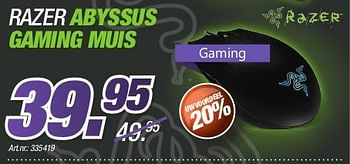 Promotions Razer abyssus gaming muis - Razer - Valide de 26/08/2013 à 31/10/2013 chez Auva