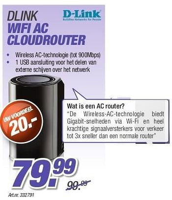 Promoties Dlink wifi ac cloudrouter - D-Link - Geldig van 26/08/2013 tot 31/10/2013 bij Auva