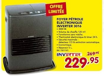 Promoties Foyer pétrole électronique inverter 3016 - Inverter - Geldig van 26/08/2013 tot 21/09/2013 bij Group Meno