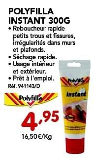 Promotions Polyfilla instant 300g - Polyfilla - Valide de 26/08/2013 à 21/09/2013 chez Group Meno