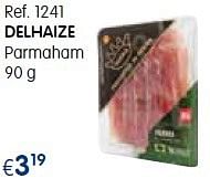 Promoties Delhaize parmaham - Delhaize - Geldig van 01/09/2013 tot 30/09/2013 bij Caddyhome