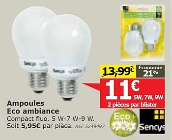 Promotions Ampoules eco ambiance - Sencys - Valide de 04/09/2013 à 23/09/2013 chez BricoPlanit