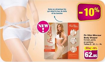 Promotions Fir slim minceur body shaper corset, panty et ceinture - Produit maison - DI - Valide de 04/09/2013 à 01/10/2013 chez DI