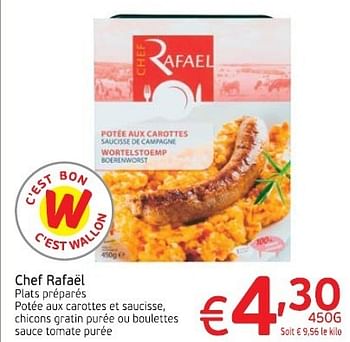 Promotions Chef rafael plats prepares - Chef Rafael - Valide de 10/09/2013 à 15/09/2013 chez Intermarche
