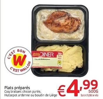 Promotions Plats prepares coq brabant chicon puree - Easy Diner - Valide de 10/09/2013 à 15/09/2013 chez Intermarche