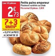 Promotions Petits pains empereur - Produit maison - Match - Valide de 11/09/2013 à 17/09/2013 chez Match