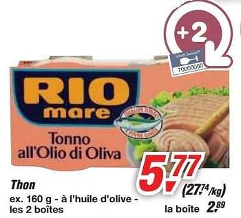 Promotions Thon à l`huile d`olive - Rio Mare - Valide de 11/09/2013 à 24/09/2013 chez Makro