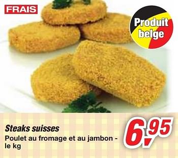 Promotions Steaks suisses - Produit maison - Makro - Valide de 11/09/2013 à 24/09/2013 chez Makro