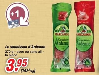 Promotions Le saucisson d`ardenne - Marcassou - Valide de 11/09/2013 à 24/09/2013 chez Makro