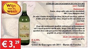 Promoties Côtes de gascogne baron de l`enclos 2011 - Witte wijnen - Geldig van 26/09/2013 tot 08/10/2013 bij Prima