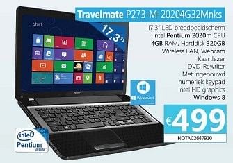 Promoties Acer notebooks travelmate p273-m-20204g32mnks - Acer - Geldig van 07/10/2013 tot 15/11/2013 bij Compudeals