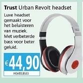 Promoties Trust urban revolt headset - Trust - Geldig van 07/10/2013 tot 15/11/2013 bij Compudeals