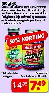 Promoties Green tea fatburner - Nuslank - Geldig van 22/10/2013 tot 03/11/2013 bij Kruidvat