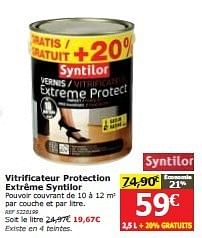 Promotions Vitrificateur protection extrême syntilor - Syntilor - Valide de 23/10/2013 à 12/11/2013 chez BricoPlanit
