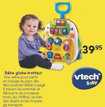 Vtech Be Be Globe Trotteur En Promotion Chez Euro Shop