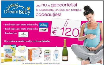 Promoties Leg je geboortelijst bij Dreambaby en krijg een heleboel cadeautjes - Huismerk - Colruyt - Geldig van 06/11/2013 tot 19/11/2013 bij Colruyt