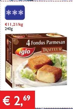 Promoties 4 fondus parmesan - Iglo - Geldig van 05/12/2013 tot 17/12/2013 bij Prima