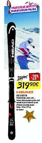 Promoties Ski`s rev 78 - Head - Geldig van 06/12/2013 tot 24/12/2013 bij Decathlon