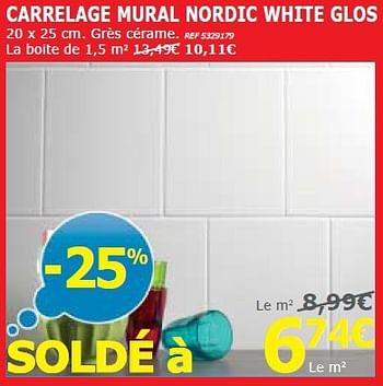 Promotions Carrelage mural nordic white glos - Produit maison - BricoPlanit - Valide de 03/01/2014 à 13/01/2014 chez BricoPlanit