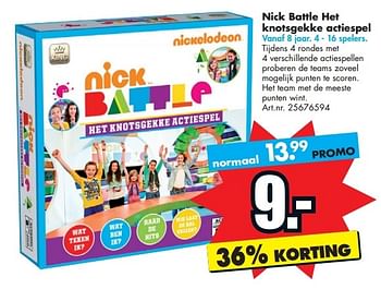 Promoties Nick battle het knotsgekke actiespel - Nickelodeon - Geldig van 03/01/2014 tot 31/01/2014 bij Bart Smit