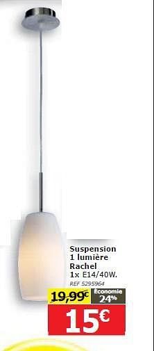 Promotions Suspension 1 lumière rachel - Sencys - Valide de 15/01/2014 à 03/02/2014 chez BricoPlanit