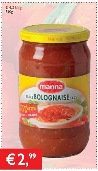 Promoties Bolognaise saus - Manna - Geldig van 30/01/2014 tot 11/02/2014 bij Prima