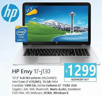 Promoties Hp notebook envy 17-j130 - HP - Geldig van 01/02/2014 tot 31/03/2014 bij Compudeals