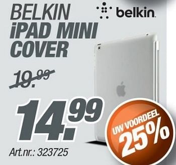 Promoties Belkin ipad mini cover - BELKIN - Geldig van 10/02/2014 tot 05/03/2014 bij Auva