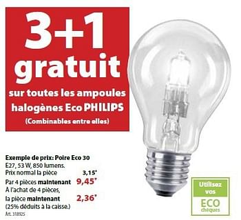 Promotions Poire eco 30 - Philips - Valide de 12/02/2014 à 24/02/2014 chez Gamma