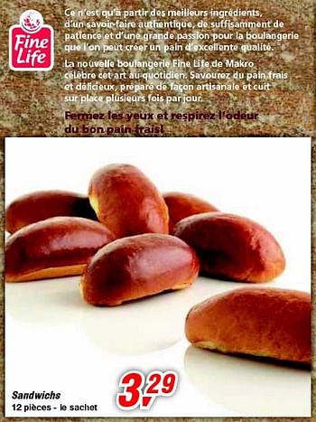 Promotions Sandwichs - Fine Life - Valide de 12/02/2014 à 25/02/2014 chez Makro