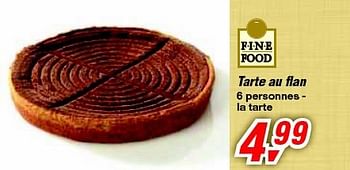 Promotions Tarte au flan - Fine Food - Valide de 12/02/2014 à 25/02/2014 chez Makro