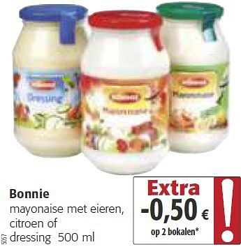 Promoties Bonnie mayonaise met eieren, citroen of dressing - Bonnie - Geldig van 26/02/2014 tot 11/03/2014 bij Colruyt