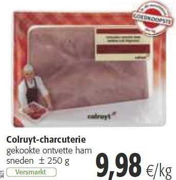 Promoties Colruyt-charcuterie gekookte ontvette ham - Huismerk - Colruyt - Geldig van 26/02/2014 tot 11/03/2014 bij Colruyt