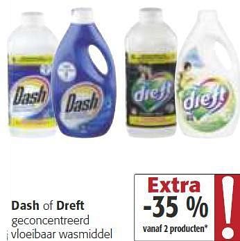 Promoties Dash of dreft geconcentreerd vloeibaar wasmiddel - Dash - Geldig van 26/02/2014 tot 11/03/2014 bij Colruyt