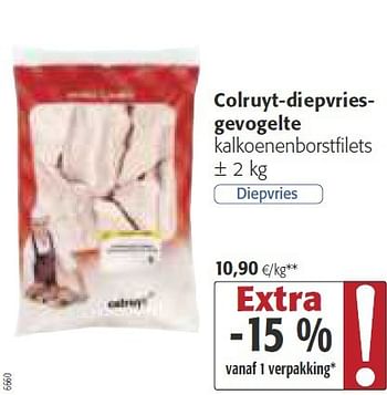 Promoties Colruyt-diepvries gevogelte kalkoenenborstfilets - Huismerk - Colruyt - Geldig van 26/02/2014 tot 11/03/2014 bij Colruyt