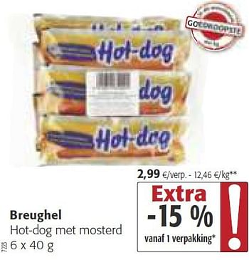 Promotions Breughel hot-dog met mosterd - BREUGHEL - Valide de 26/02/2014 à 11/03/2014 chez Colruyt