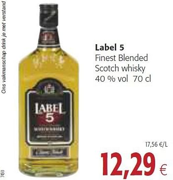 Promoties Label 5 finest blended scotch whisky - Label 5 - Geldig van 26/02/2014 tot 11/03/2014 bij Colruyt