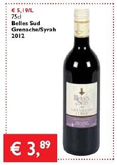 Promoties Belles sud grenache-syrah - Rode wijnen - Geldig van 27/02/2014 tot 11/03/2014 bij Prima