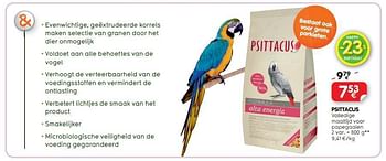Promotions Psittacus volledige maaltijd voor papegaaien - Psittacus - Valide de 27/02/2014 à 12/03/2014 chez Tom&Co