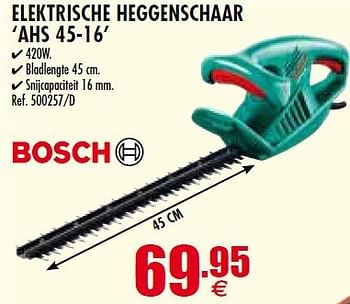 Promotions Bosch elektrische heggenschaar ahs 45-16 - Bosch - Valide de 27/02/2014 à 26/03/2014 chez Orga