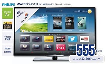Promotions Philips smart-tv 46-117 cm 46pfl3208h-12 - Philips - Valide de 01/03/2014 à 31/03/2014 chez Eldi