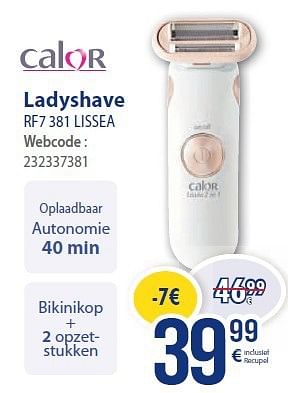 Promoties Calor ladyshave rf7 381 lissea - Calor - Geldig van 01/03/2014 tot 31/03/2014 bij Eldi