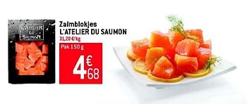 Promoties Zalmblokjes l`atelier du saumon - L'Atelier du Saumon - Geldig van 05/03/2014 tot 11/03/2014 bij Match