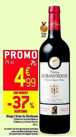 Promotions Blaye côtes de bordeaux - Vins rouges - Valide de 05/03/2014 à 11/03/2014 chez Match