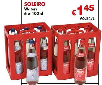 Promoties Soleiro waters - SOLEIRO - Geldig van 07/03/2014 tot 20/03/2014 bij Cobeli