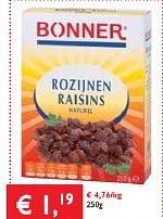 Promoties Bonner rozijnen - Bonner - Geldig van 13/03/2014 tot 25/03/2014 bij Prima