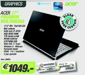 Promoties Acer notebooks graphics premium multimedia - Acer - Geldig van 28/03/2014 tot 30/04/2014 bij LBCS