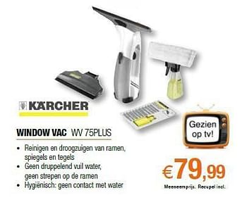 Promoties Karcher window vac wv 75plus - Kärcher - Geldig van 01/04/2014 tot 30/04/2014 bij Expert