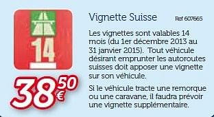Promotions Vignette suisse - Produit maison - Auto 5  - Valide de 01/04/2014 à 31/03/2015 chez Auto 5
