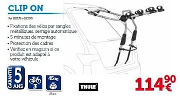 Promotions Clip on - Thule - Valide de 01/04/2014 à 31/03/2015 chez Auto 5